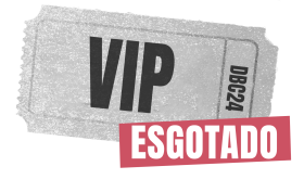 VIP ESGOTADO_X